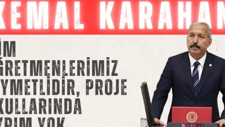 AK Partili Kemal Karahan: ‘Tüm öğretmenlerimiz kıymetlidir, proje okullarında ayrım yok’