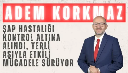 AK Parti’li Adem Korkmaz: “Şap hastalığı kontrol altına alındı, yerli aşıyla etkili mücadele sürüyor”